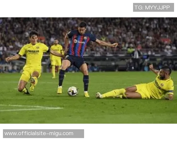 巴塞罗那与比利亚雷亚尔对决前瞻及战术分析全解析 巴塞罗那与比利亚雷亚尔对决前瞻及战术分析全解析